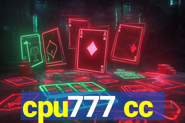 cpu777 cc